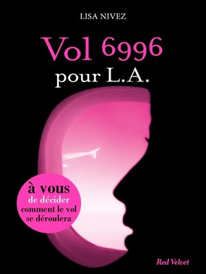 cover image of Vol 6996 pour LA--Un livre dont vous êtes l'héroïne